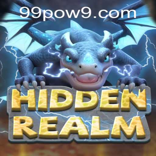 Discover the Mysteries of HiddenRealm: Unveiling 99POW
