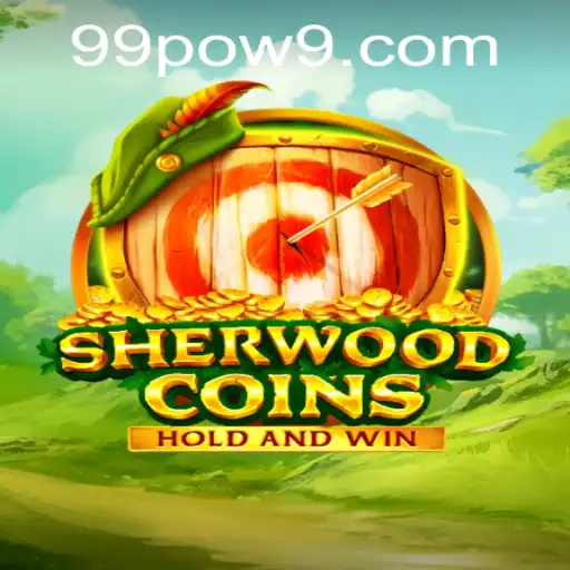 Explore the Thrilling World of SherwoodCoins: Rules and Gameplay with 99POW